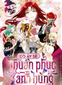 Cô Ấy Sẽ Thuần Phục Anh Hùng