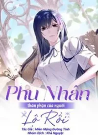 Phu Nhân, Thân Phận Của Người Lộ Rồi