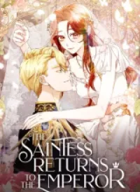 The Saintess Returns To The Emperor