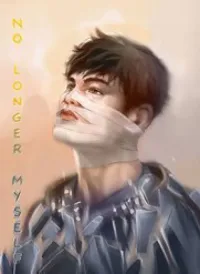 No Longer Myself