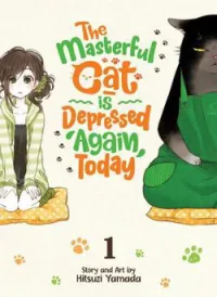 The Masterful Cat Is Depressed Again Today