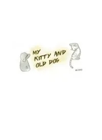 My kitty and old dog